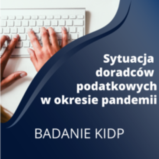 Sytuacja doradców podatkowych w okresie pandemii - badanie KIDP